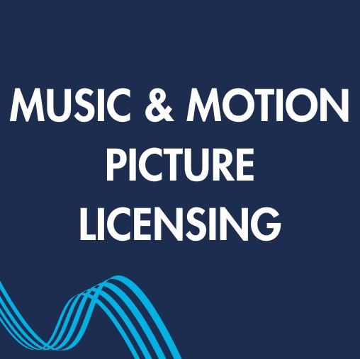 Music and Motion Picture Licensing