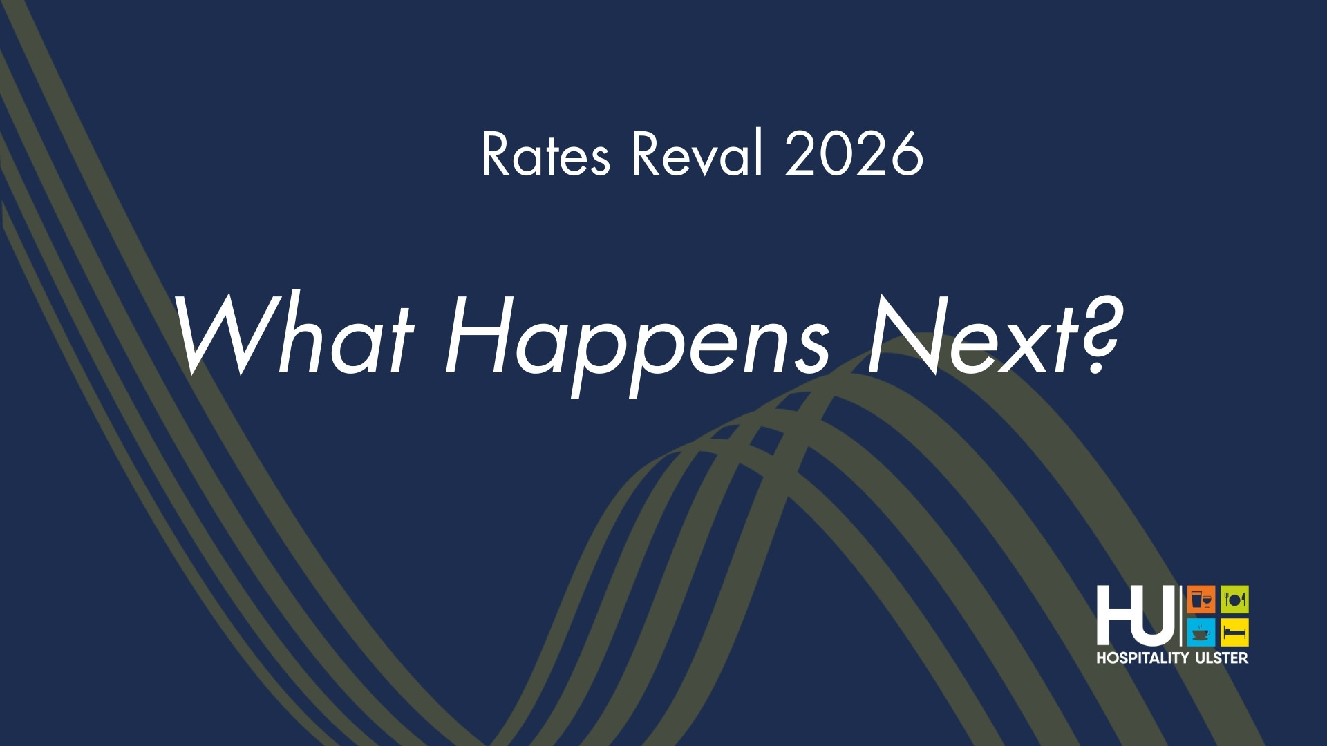 RATES REVAL 2026  WHAT HAPPENS NEXT